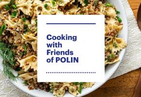 Gotowanie z Friends of POLIN