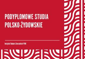 Warszawa. Trwa rekrutacja na Podyplomowe Studia Polsko-Żydowskie na  IBL PAN